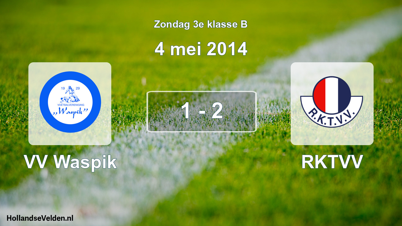 Total number of matches played: VV Waspik - RKTVV 1 - 2 (4 May 2014)