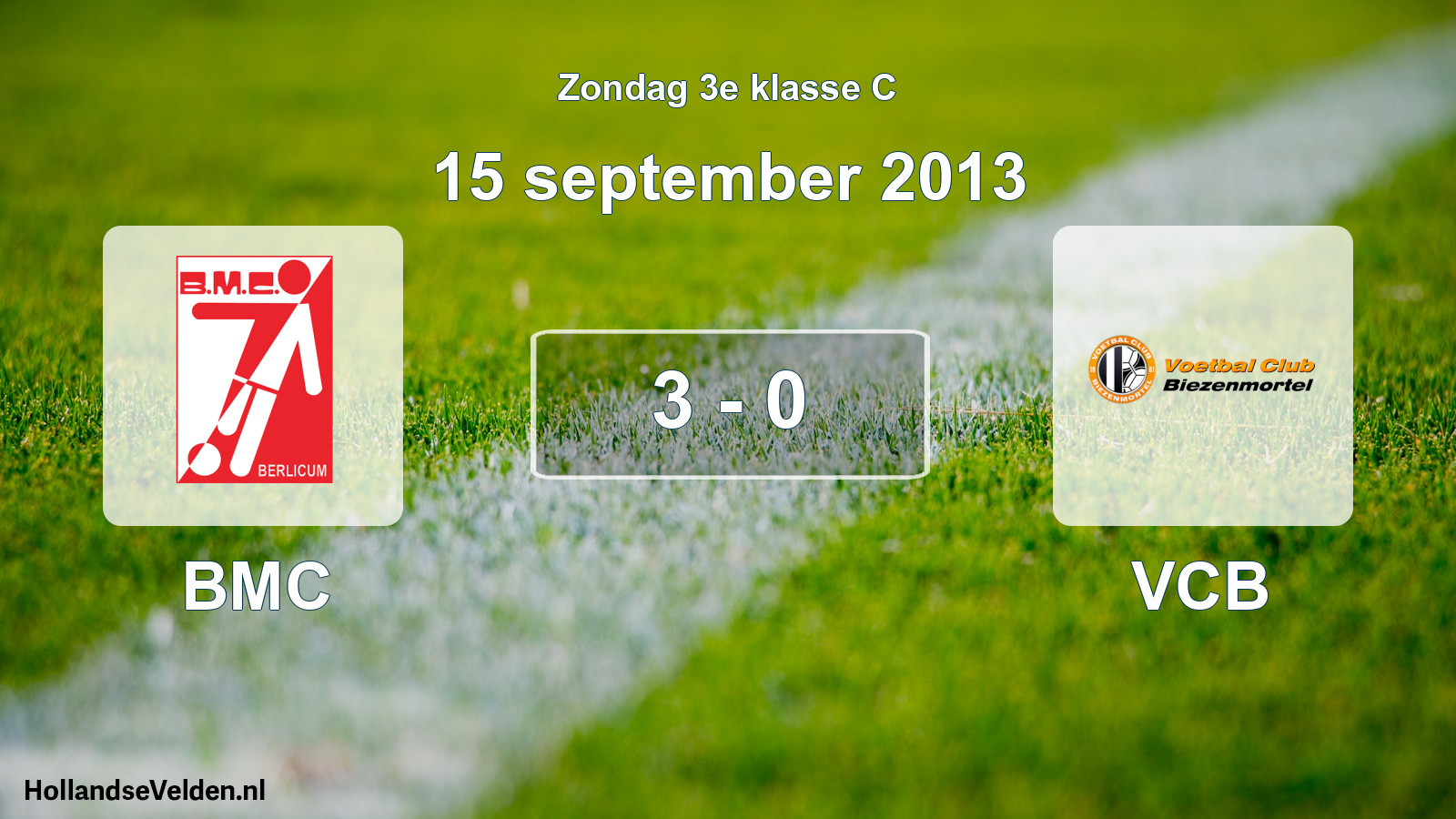 Total number of matches played: BMC - VCB 3 - 0 (15 September 2013)