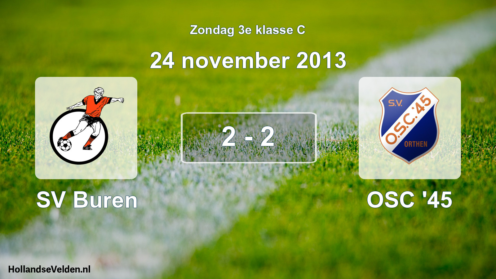 Total number of matches played: SV Buren - OSC '45 2 - 2 (24 November 2013)