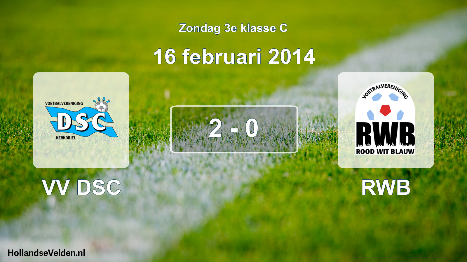 Total number of matches played: VV DSC - RWB 2 - 0 (16 February 2014)