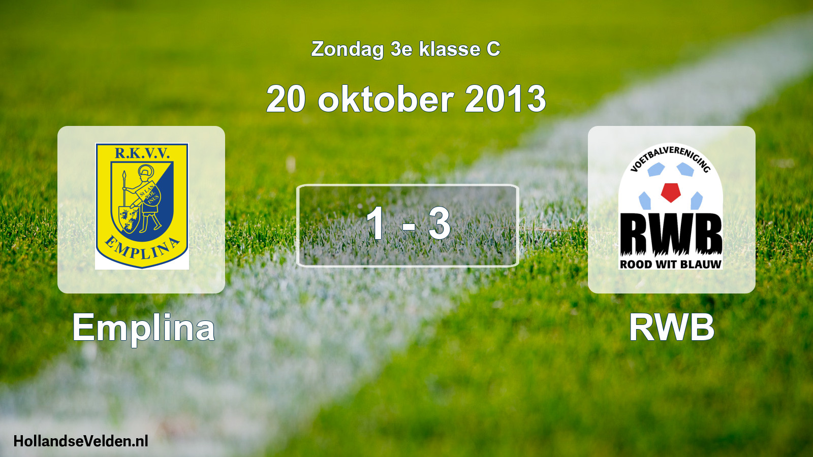 Total number of matches played: Emplina - RWB 1 - 3 (20 October 2013)