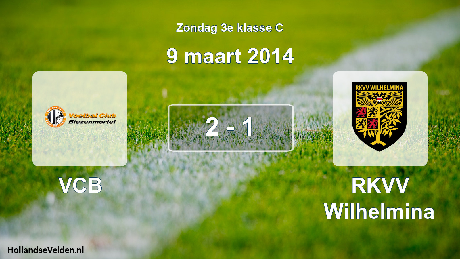 Total number of matches played: VCB - RKVV Wilhelmina 2 - 1 (9 March 2014)