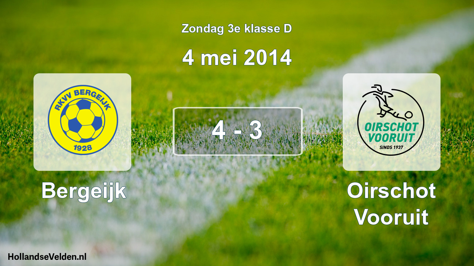 Total number of matches played: Bergeijk - Oirschot Vooruit 4 - 3 (4 May 2014)