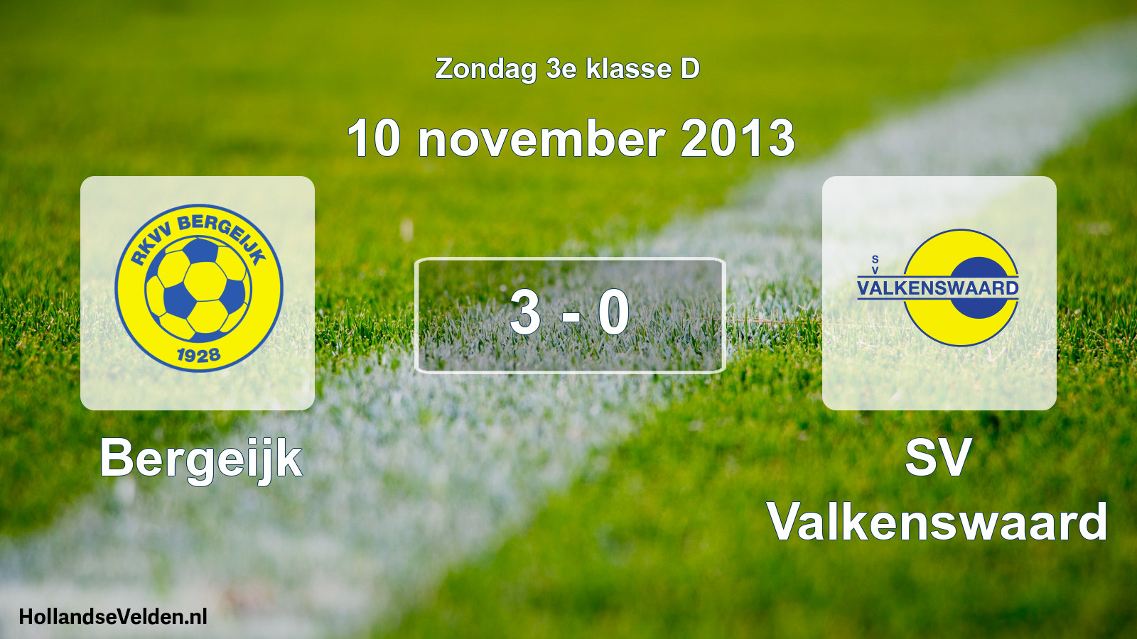 Total number of matches played: Bergeijk - SV Valkenswaard 3 - 0 (10 November 2013)