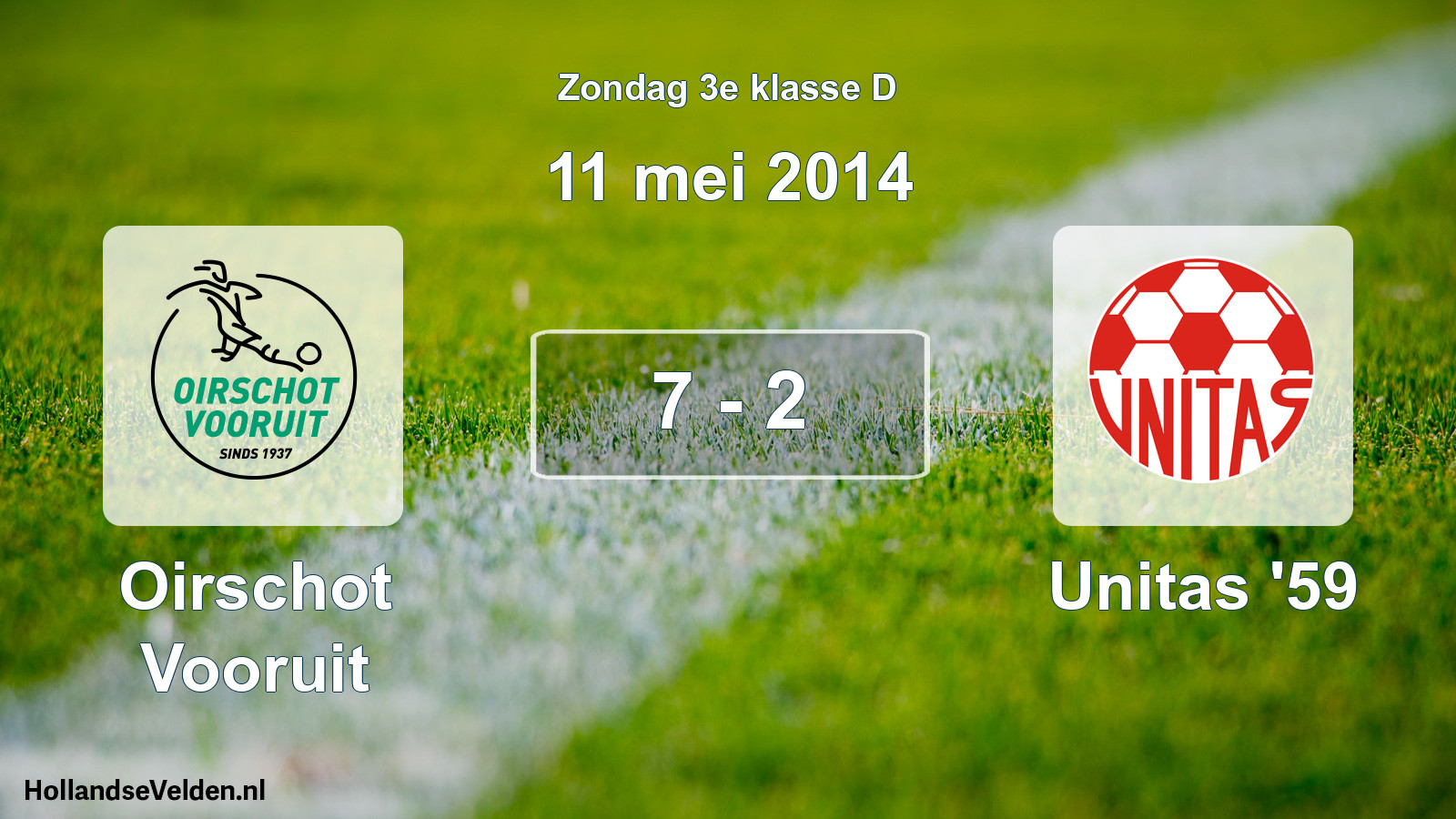 Total number of matches played: Oirschot Vooruit - Unitas '59 7 - 2 (11 May 2014)