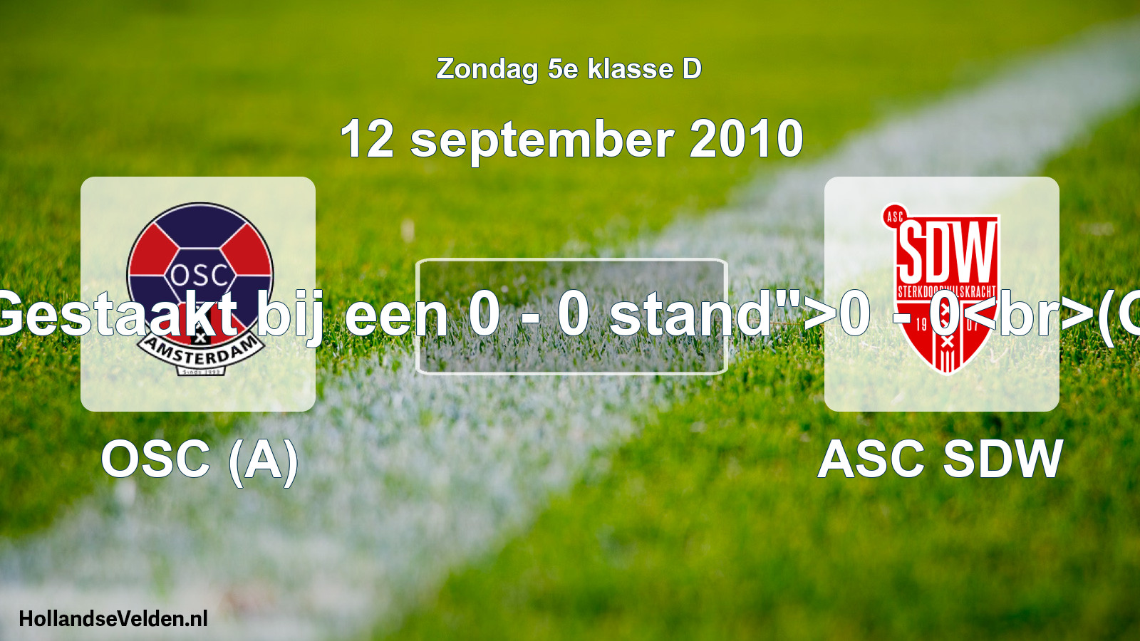 Abandoned match: OSC (A) - ASC SDW (12 September 2010)