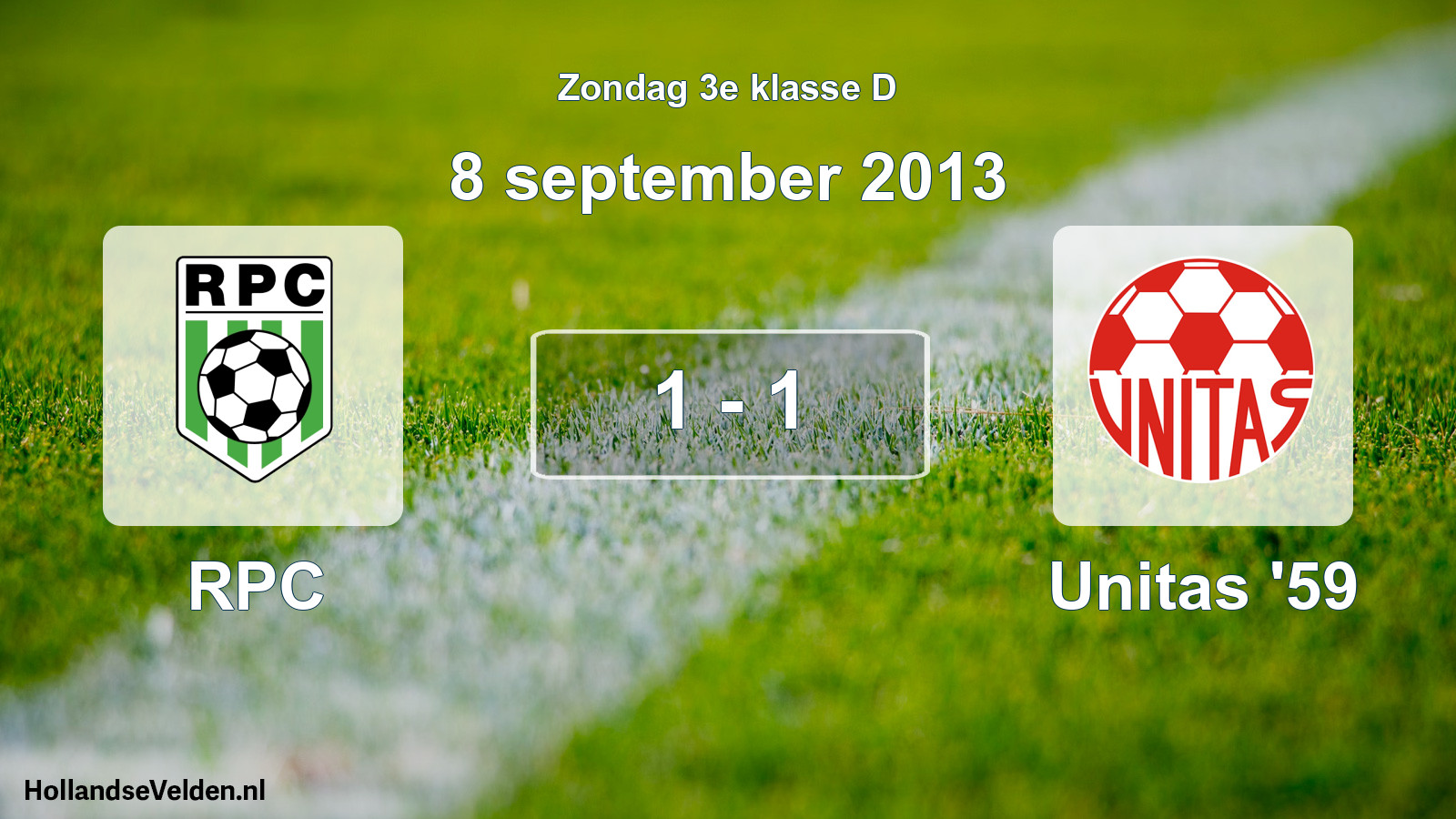 Total number of matches played: RPC - Unitas '59 1 - 1 (8 September 2013)