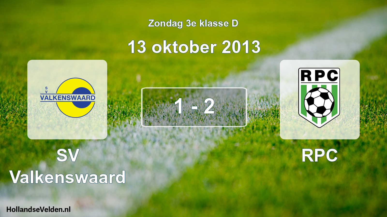 Total number of matches played: SV Valkenswaard - RPC 1 - 2 (13 October 2013)