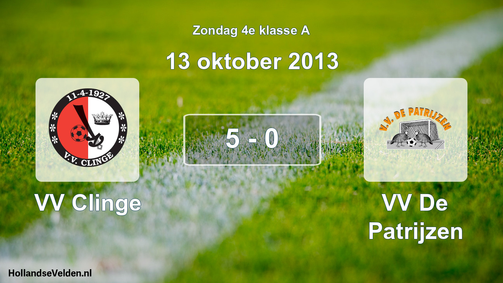 Total number of matches played: VV Clinge - VV De Patrijzen 5 - 0 (13 October 2013)
