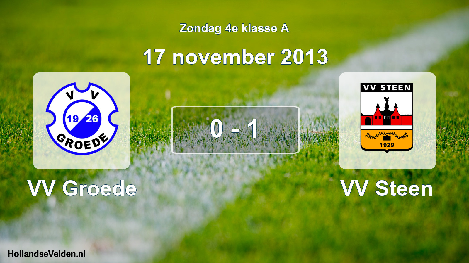 Total number of matches played: VV Groede - VV Steen 0 - 1 (17 November 2013)
