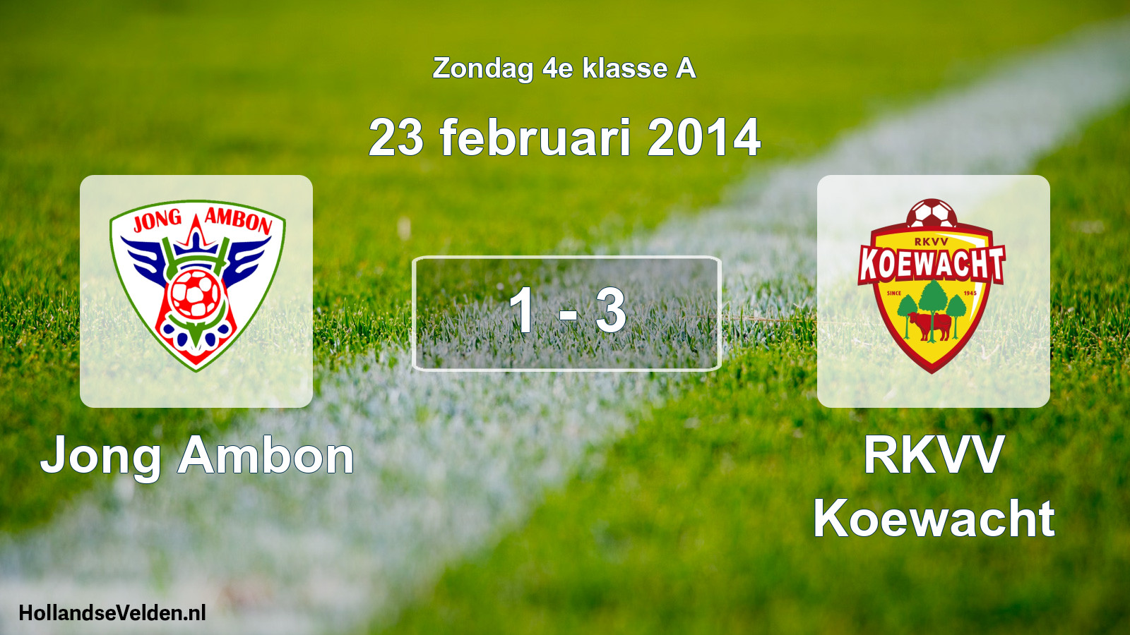 Total number of matches played: Jong Ambon - RKVV Koewacht 1 - 3 (23 February 2014)