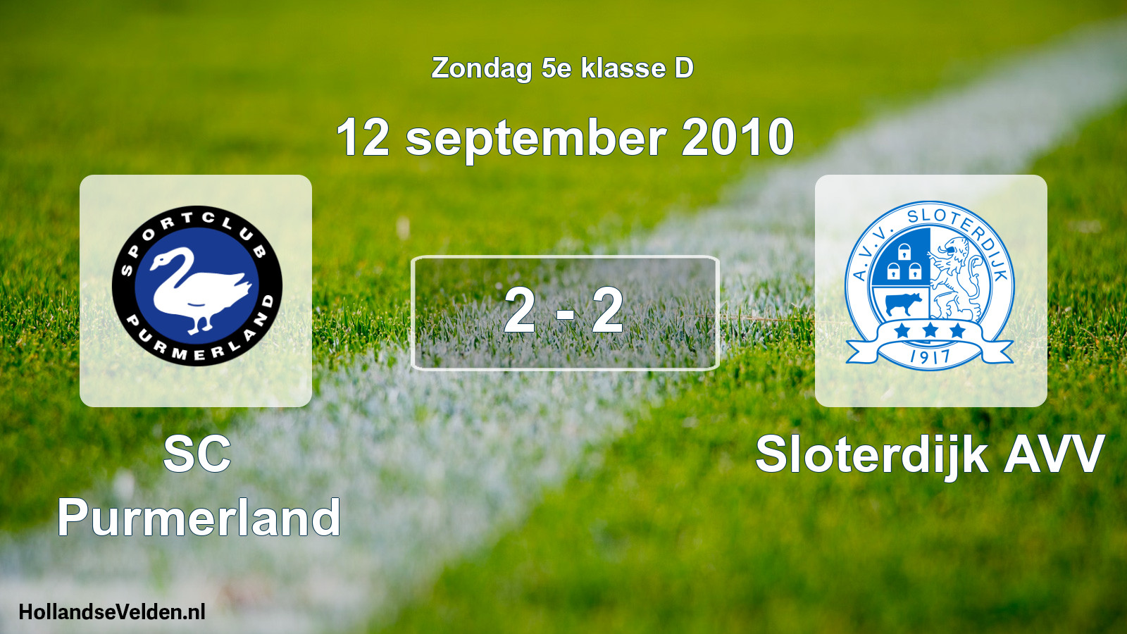 Total number of matches played: SC Purmerland - Sloterdijk AVV 2 - 2 (12 September 2010)