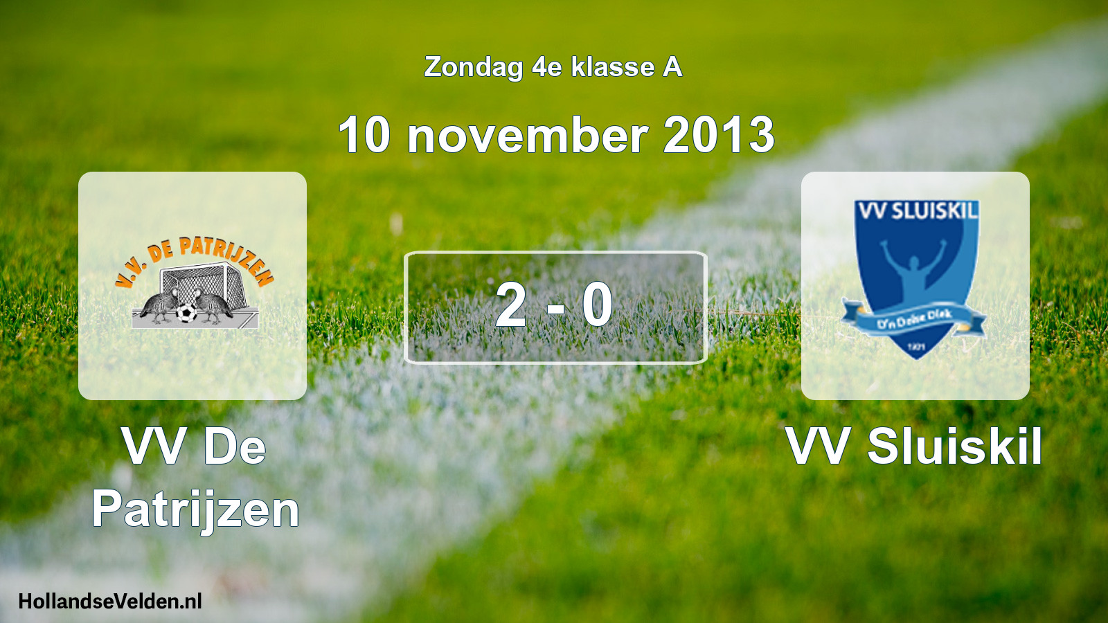 Total number of matches played: VV De Patrijzen - VV Sluiskil 2 - 0 (10 November 2013)