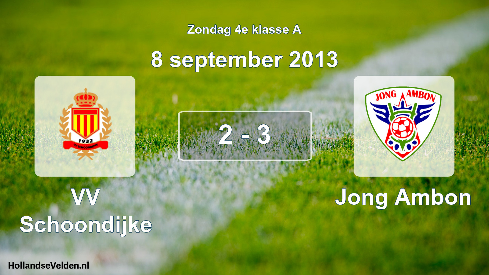 Total number of matches played: VV Schoondijke - Jong Ambon 2 - 3 (8 September 2013)