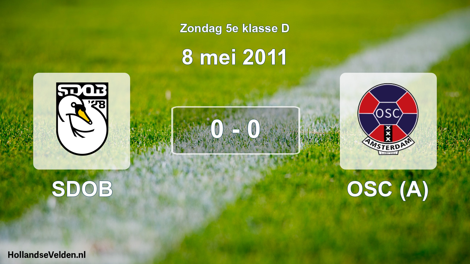 Total number of matches played: SDOB - OSC (A) 0 - 0 (8 May 2011)