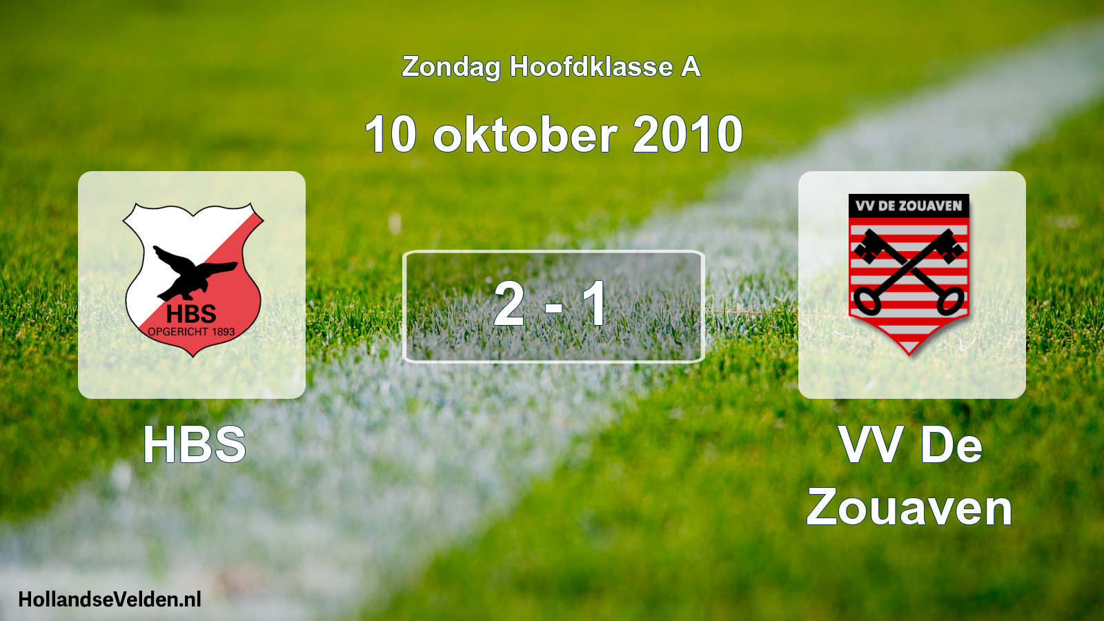 Total number of matches played: HBS - VV De Zouaven 2 - 1 (10 October 2010)