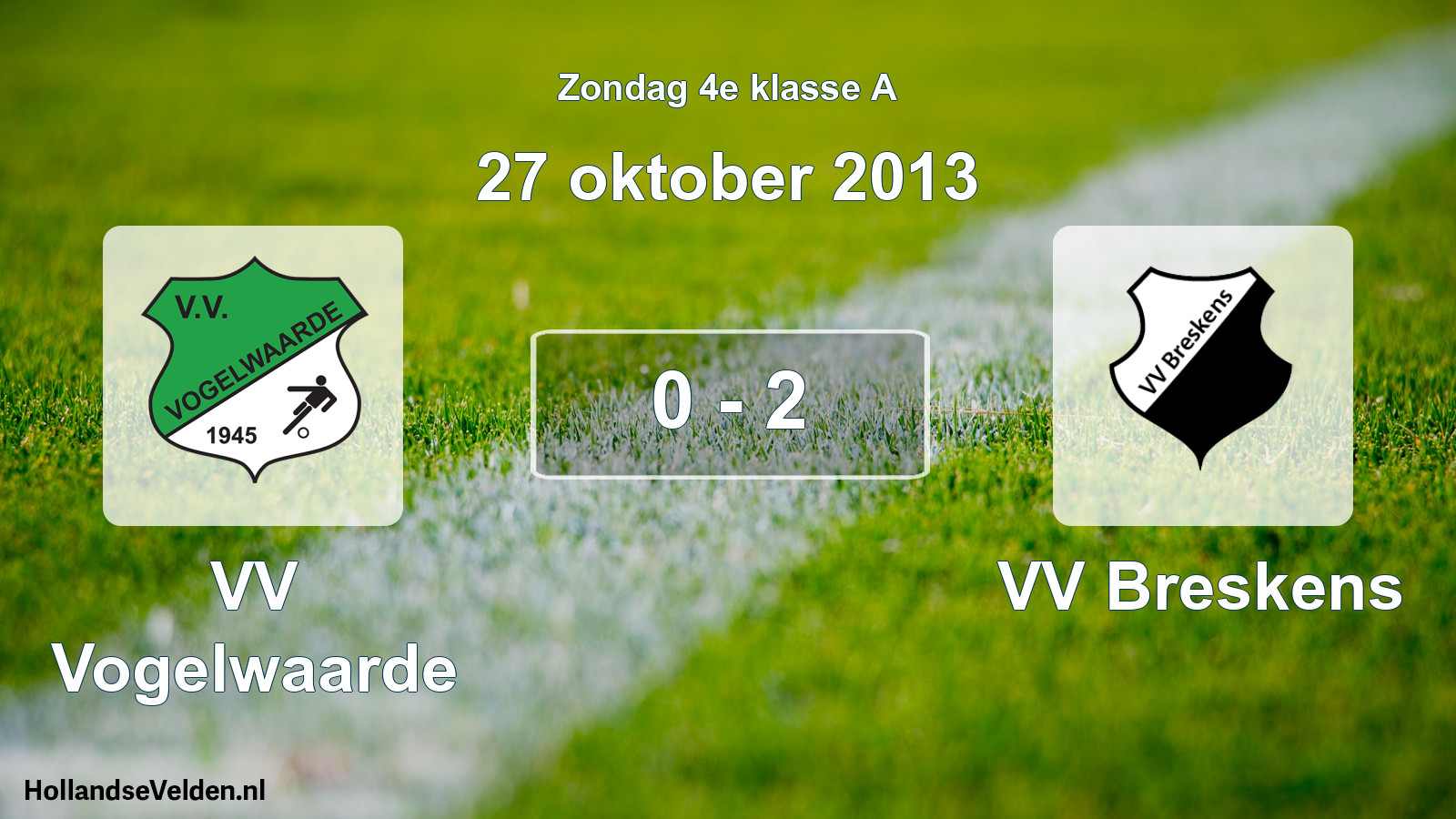 Total number of matches played: VV Vogelwaarde - VV Breskens 0 - 2 (27 October 2013)