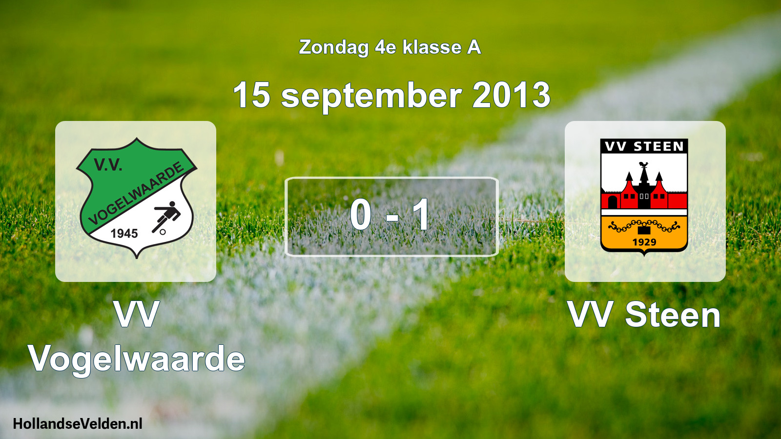 Total number of matches played: VV Vogelwaarde - VV Steen 0 - 1 (15 September 2013)
