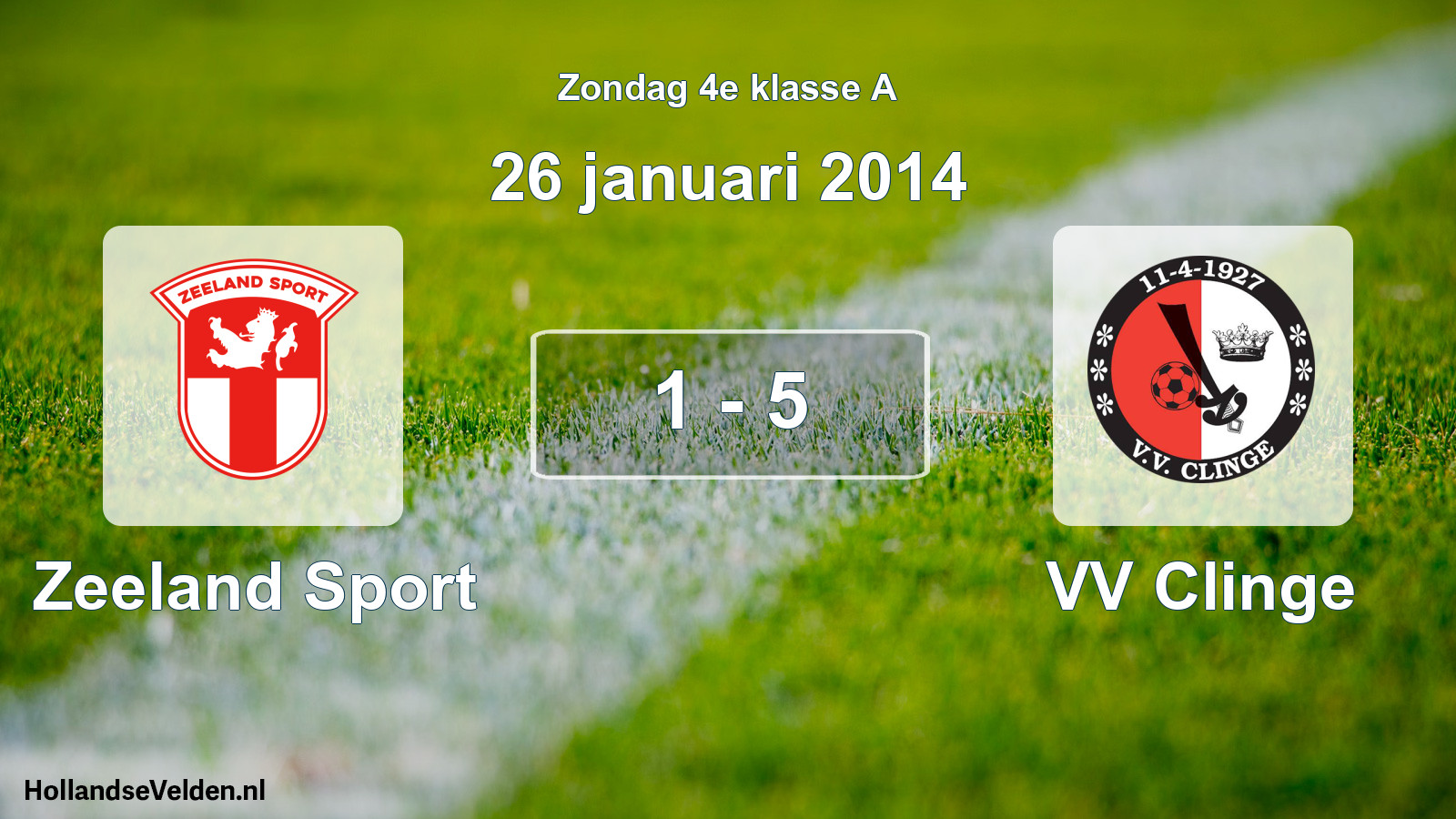 Total number of matches played: Zeeland Sport - VV Clinge 1 - 5 (26 January 2014)