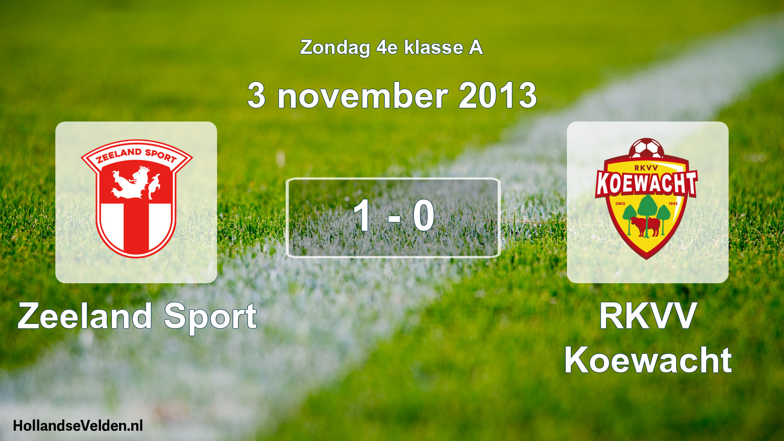 Total number of matches played: Zeeland Sport - RKVV Koewacht 1 - 0 (3 November 2013)
