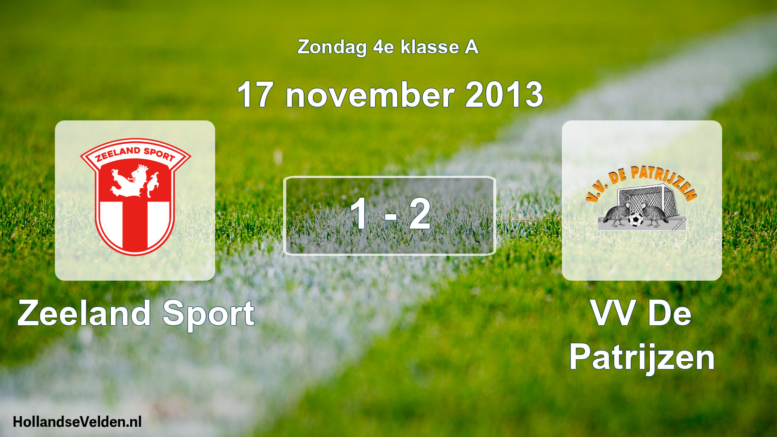 Total number of matches played: Zeeland Sport - VV De Patrijzen 1 - 2 (17 November 2013)