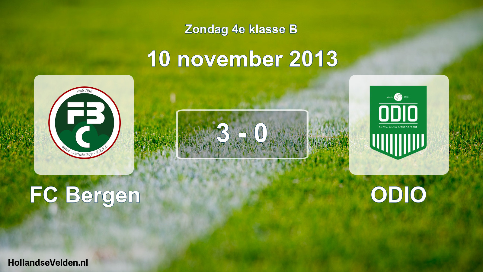 Total number of matches played: FC Bergen - ODIO 3 - 0 (10 November 2013)
