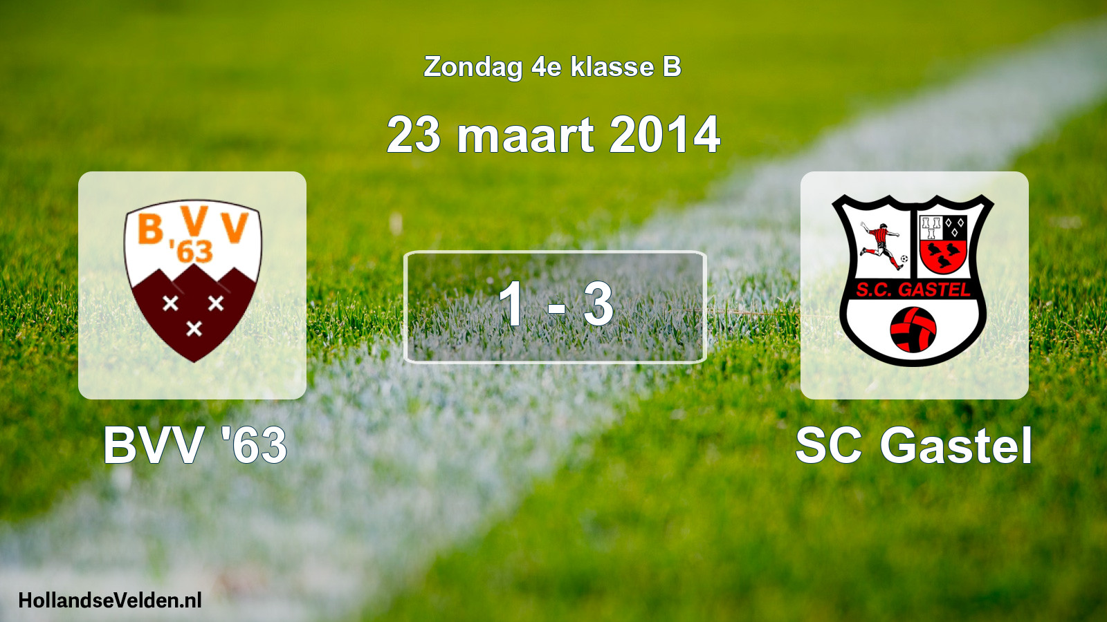Total number of matches played: BVV '63 - SC Gastel 1 - 3 (23 March 2014)