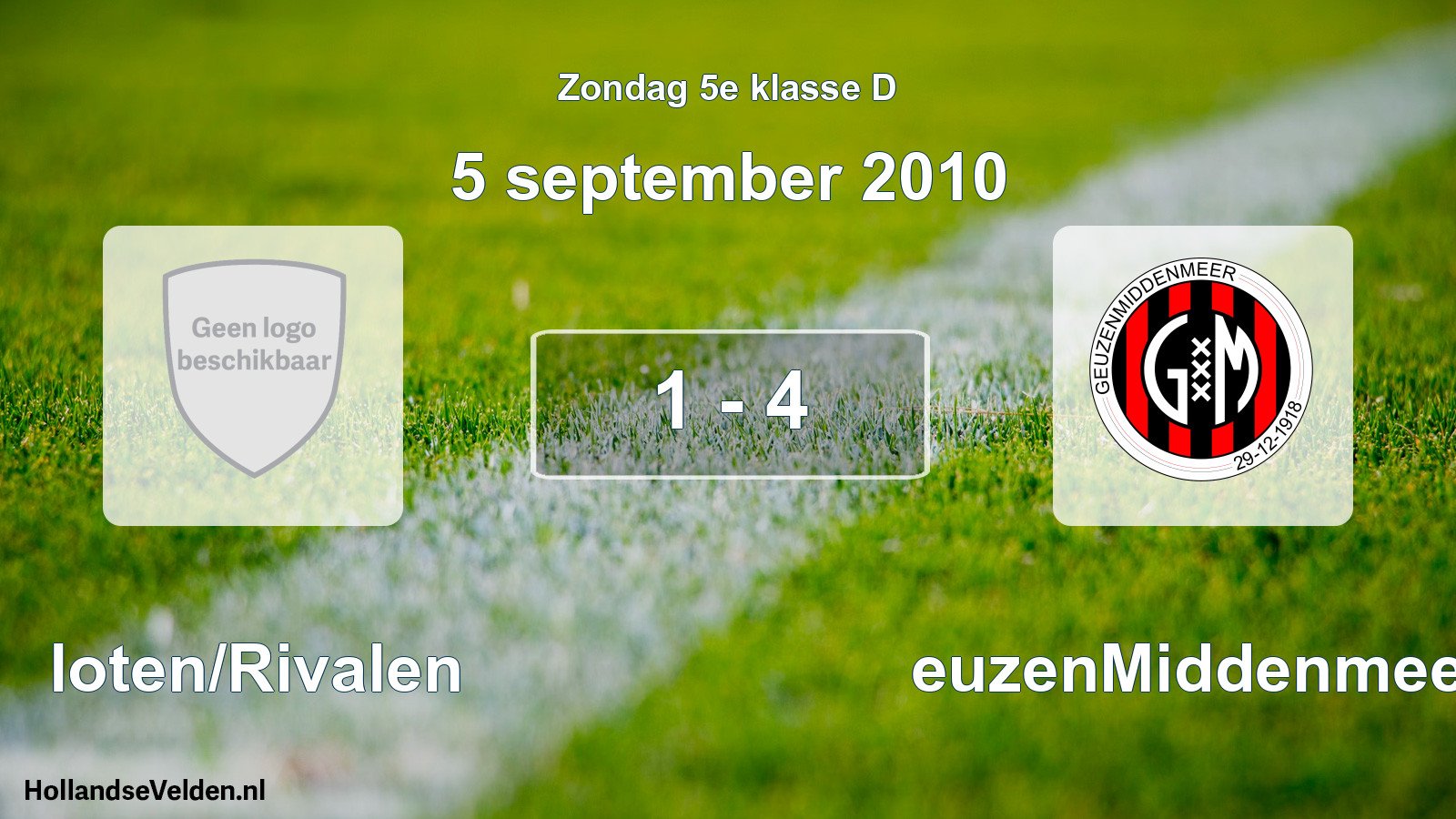 Total number of matches played: Sloten/Rivalen - GeuzenMiddenmeer 1 - 4 (5 September 2010)
