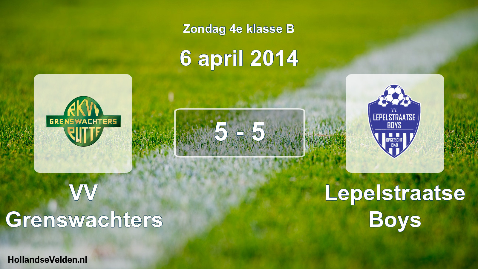 Total number of matches played: VV Grenswachters - Lepelstraatse Boys 5 - 5 (6 April 2014)
