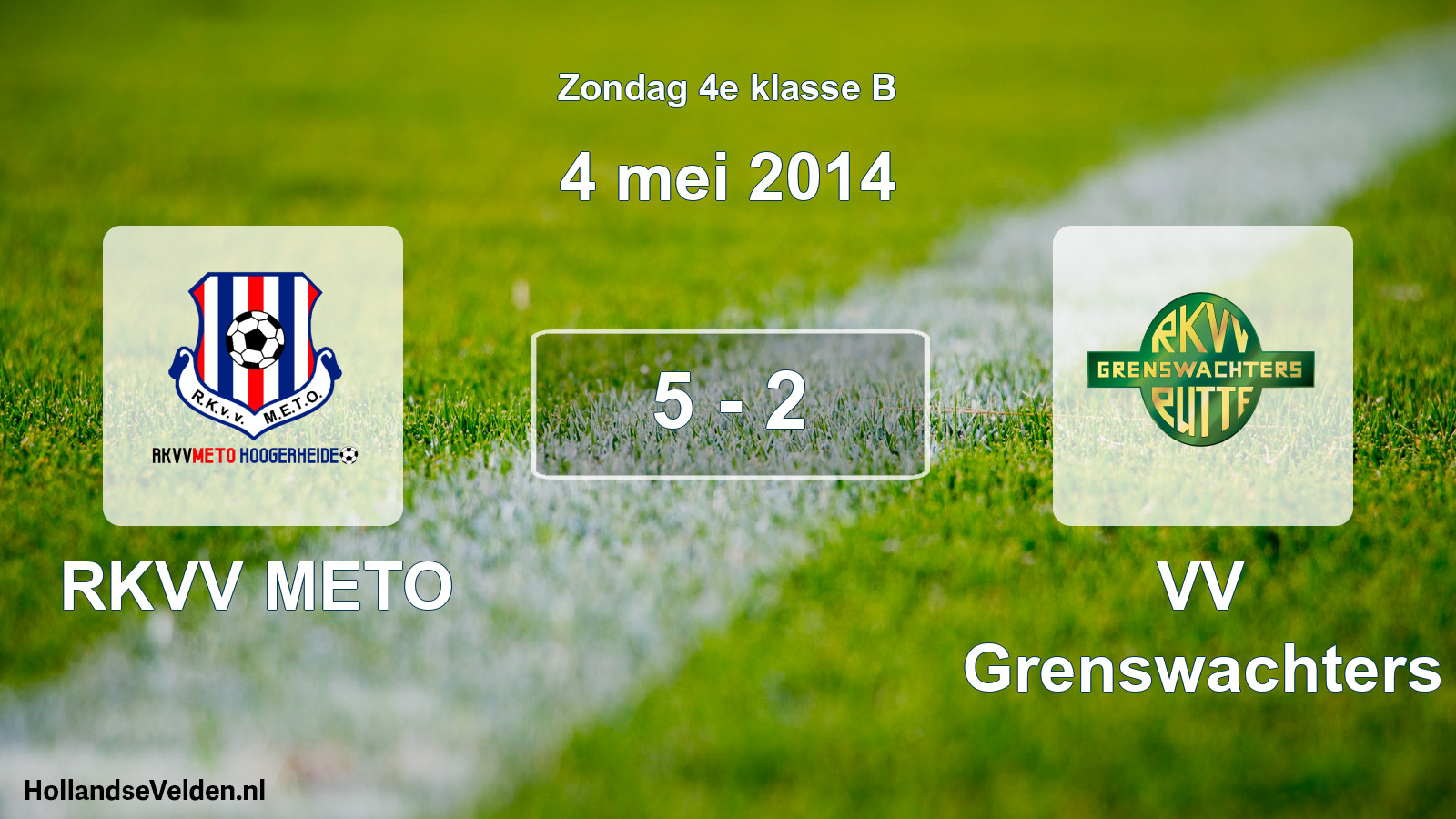 Total number of matches played: RKVV METO - VV Grenswachters 5 - 2 (4 May 2014)