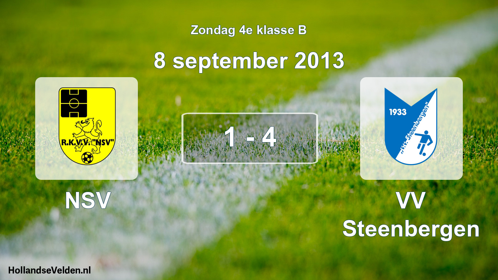 Total number of matches played: NSV - VV Steenbergen 1 - 4 (8 September 2013)