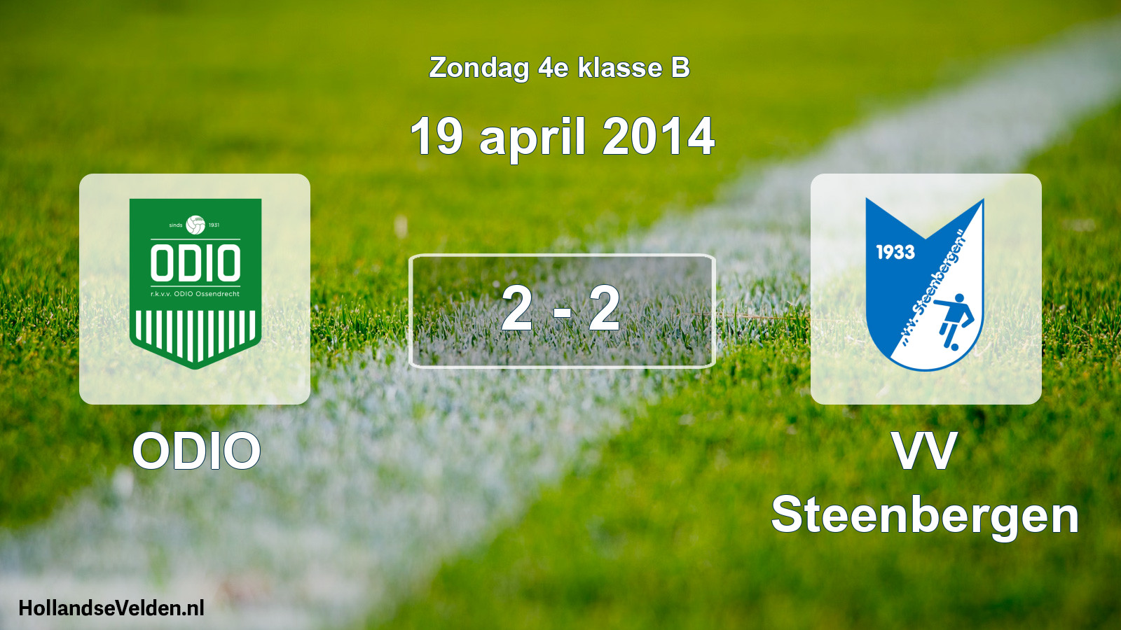 Total number of matches played: ODIO - VV Steenbergen 2 - 2 (19 April 2014)