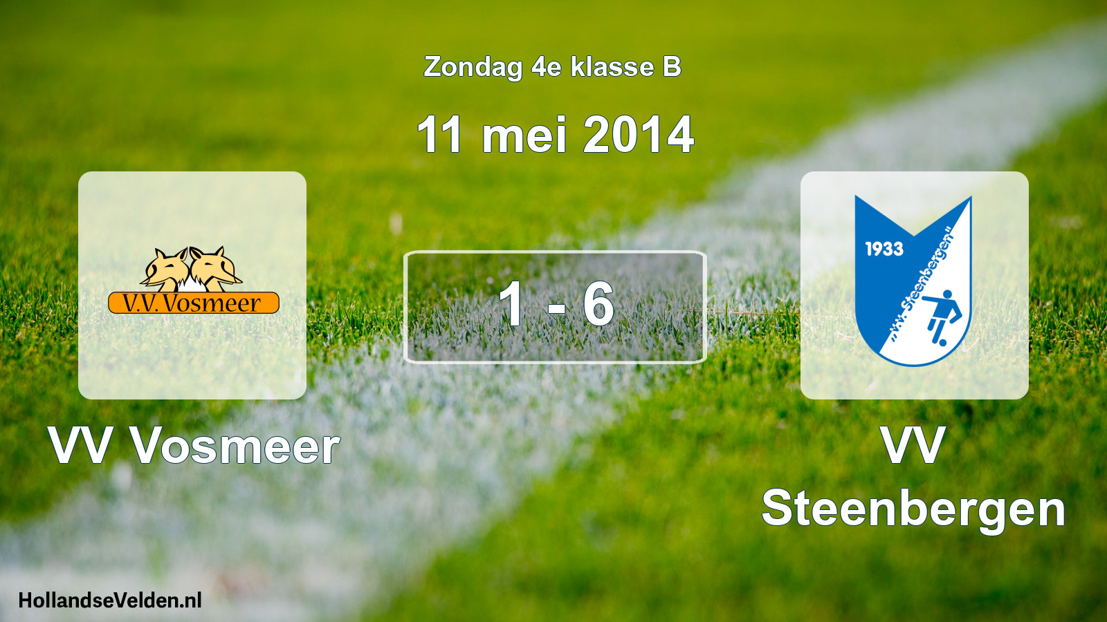 Total number of matches played: VV Vosmeer - VV Steenbergen 1 - 6 (11 May 2014)