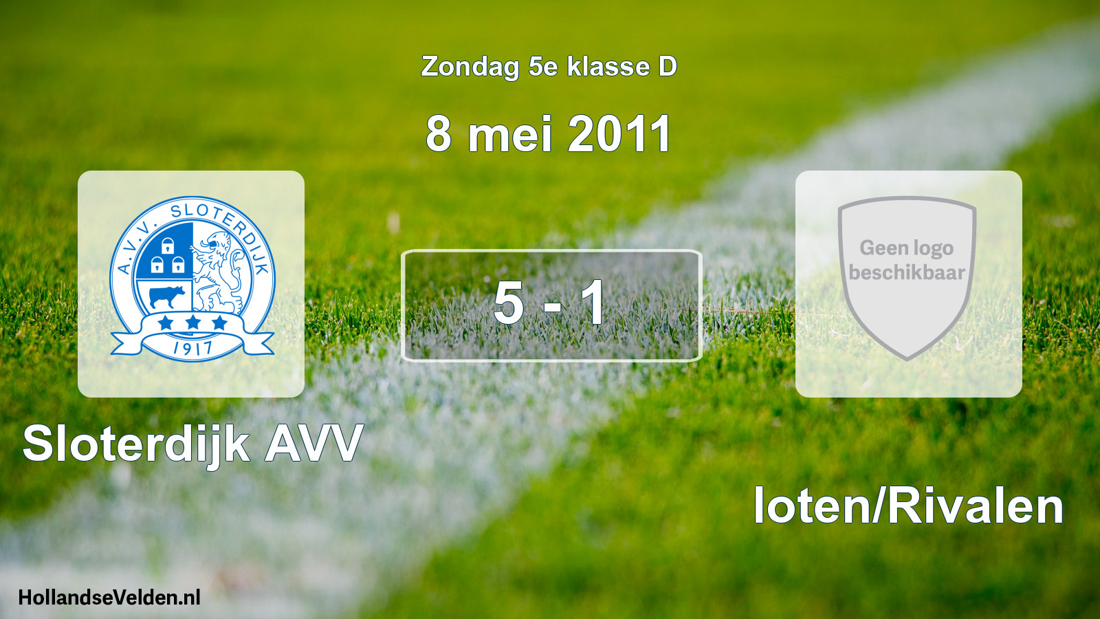 Total number of matches played: Sloterdijk AVV - Sloten/Rivalen 5 - 1 (8 May 2011)