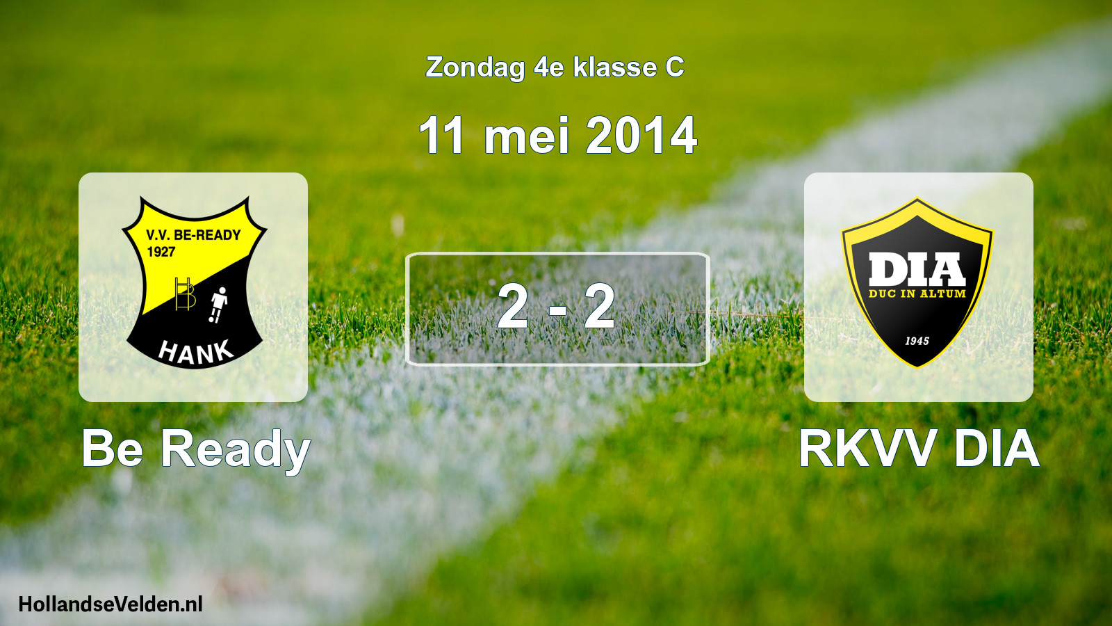 Total number of matches played: Be Ready - RKVV DIA 2 - 2 (11 May 2014)