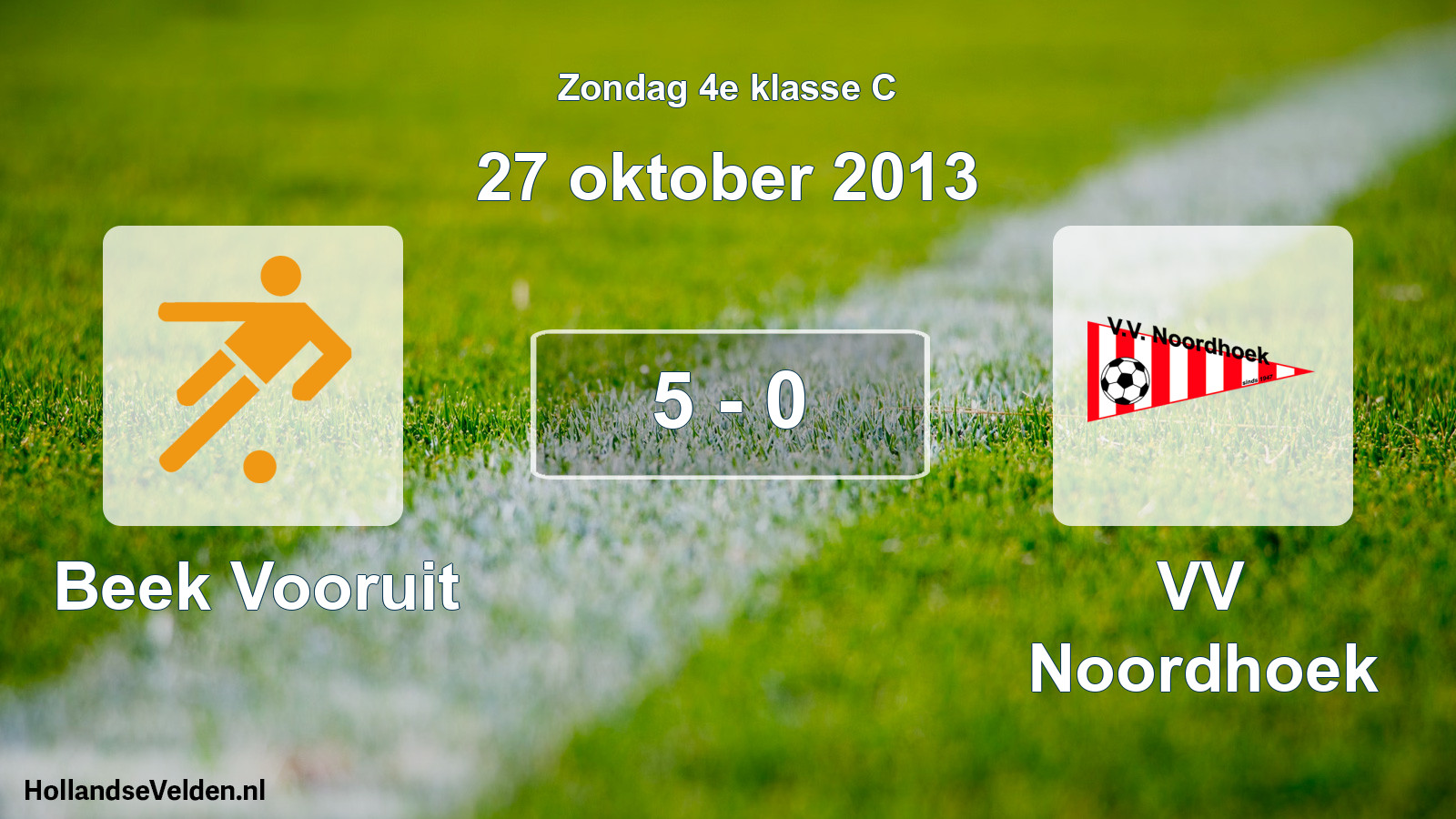 Total number of matches played: Beek Vooruit - VV Noordhoek 5 - 0 (27 October 2013)