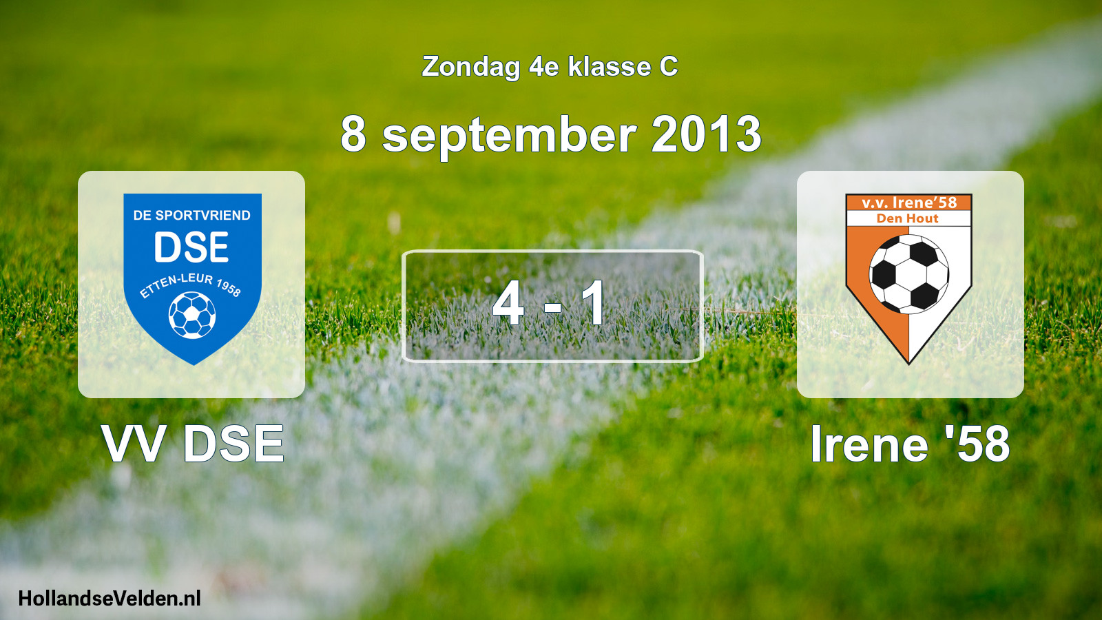 Total number of matches played: VV DSE - Irene '58 4 - 1 (8 September 2013)