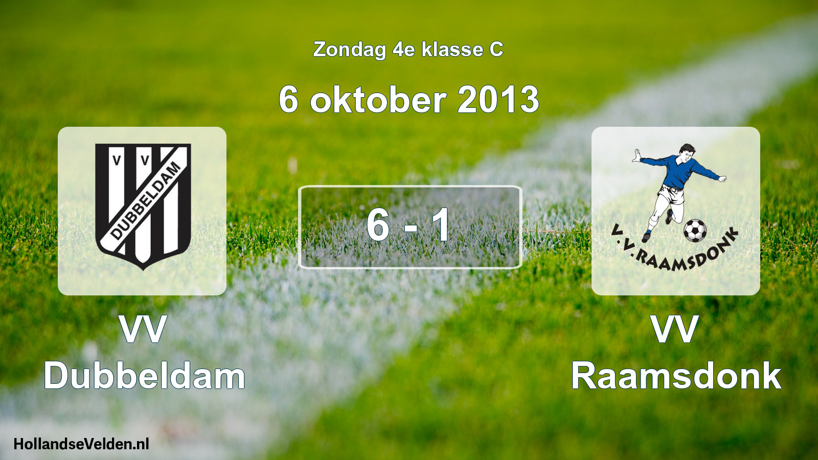Total number of matches played: VV Dubbeldam - VV Raamsdonk 6 - 1 (6 October 2013)