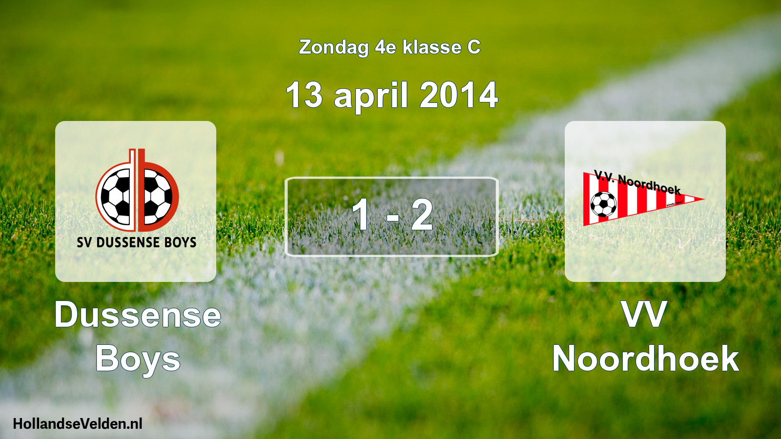 Total number of matches played: Dussense Boys - VV Noordhoek 1 - 2 (13 April 2014)