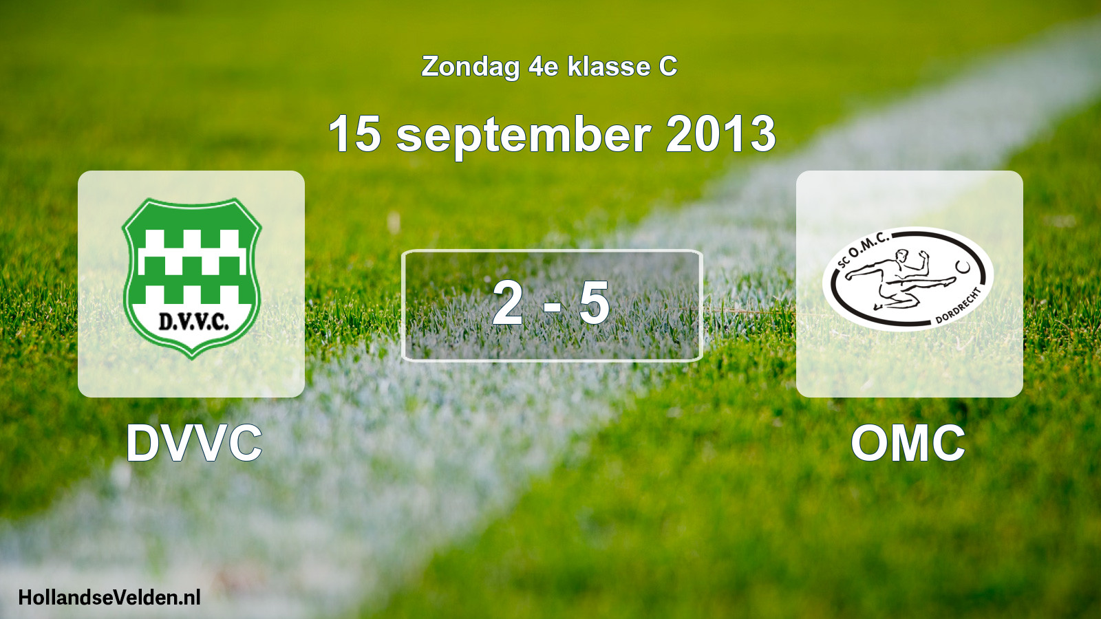 Total number of matches played: DVVC - OMC 2 - 5 (15 September 2013)