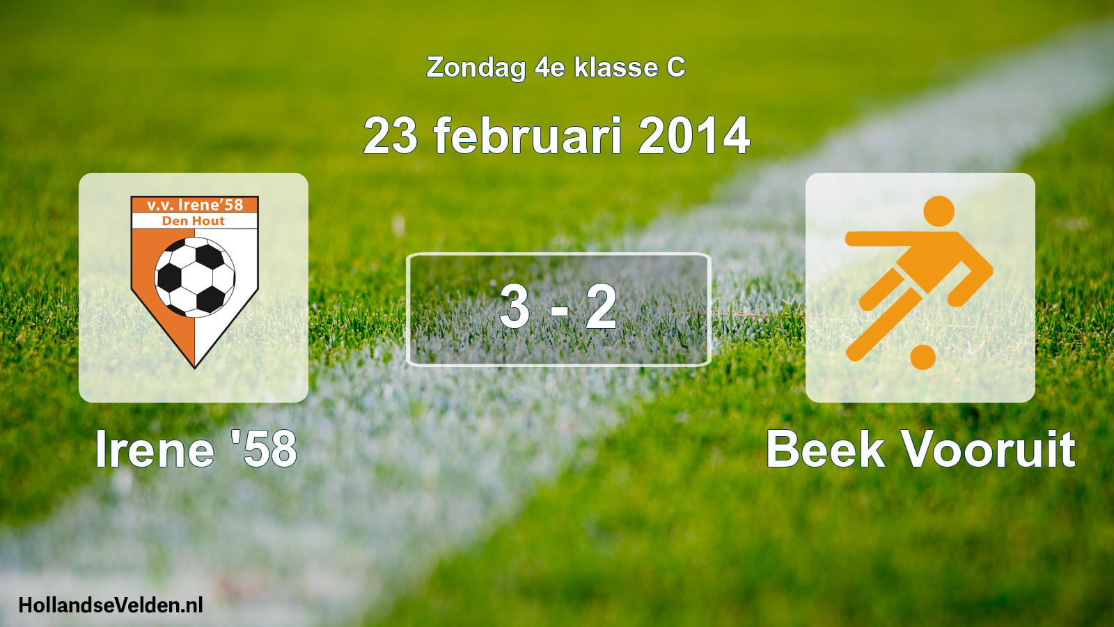 Total number of matches played: Irene '58 - Beek Vooruit 3 - 2 (23 February 2014)