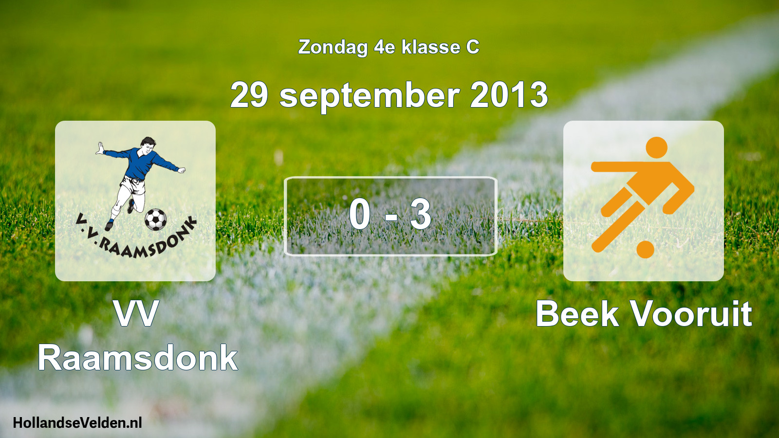 Total number of matches played: VV Raamsdonk - Beek Vooruit 0 - 3 (29 September 2013)
