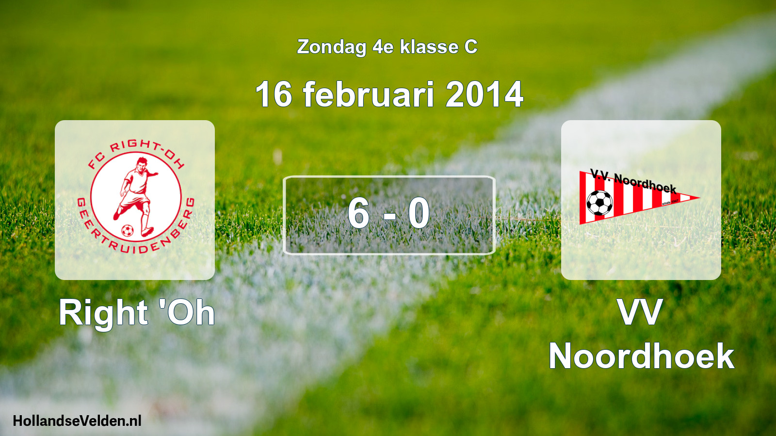 Total number of matches played: Right 'Oh - VV Noordhoek 6 - 0 (16 February 2014)