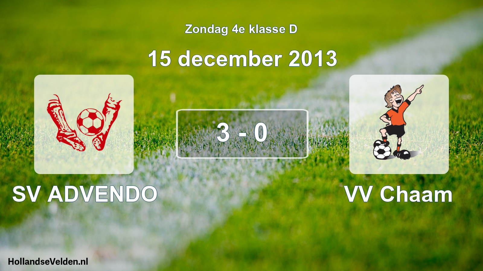 Total number of matches played: SV ADVENDO - VV Chaam 3 - 0 (15 December 2013)