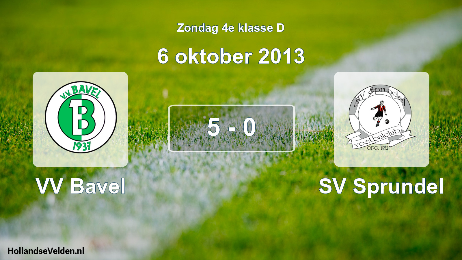 Total number of matches played: VV Bavel - SV Sprundel 5 - 0 (6 October 2013)