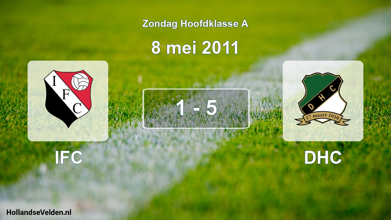 Total number of matches played: IFC - DHC 1 - 5 (8 May 2011)