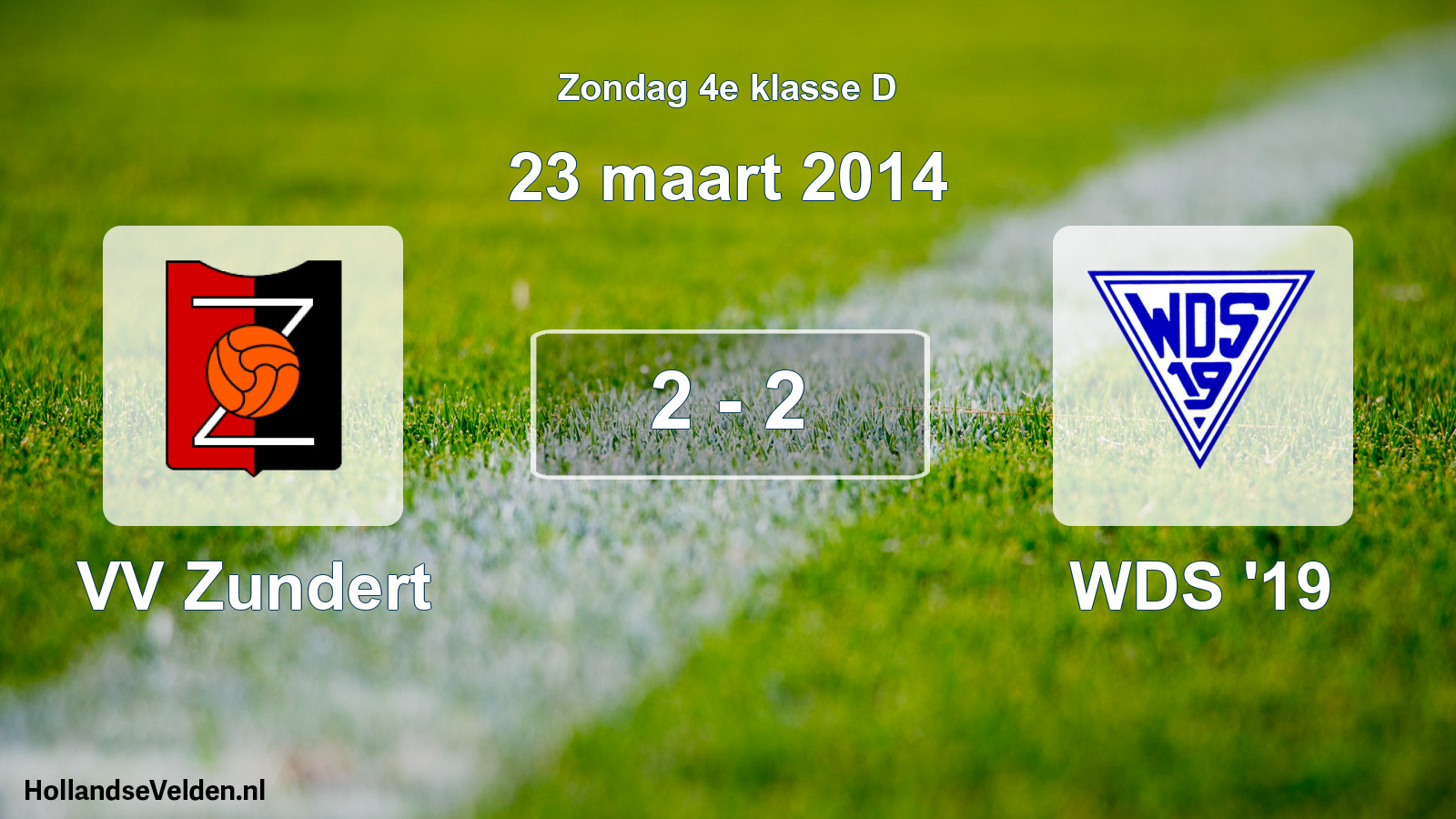 Total number of matches played: VV Zundert - WDS '19 2 - 2 (23 March 2014)