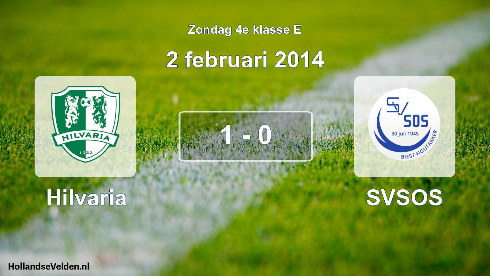 Total number of matches played: Hilvaria - SVSOS 1 - 0 (2 February 2014)