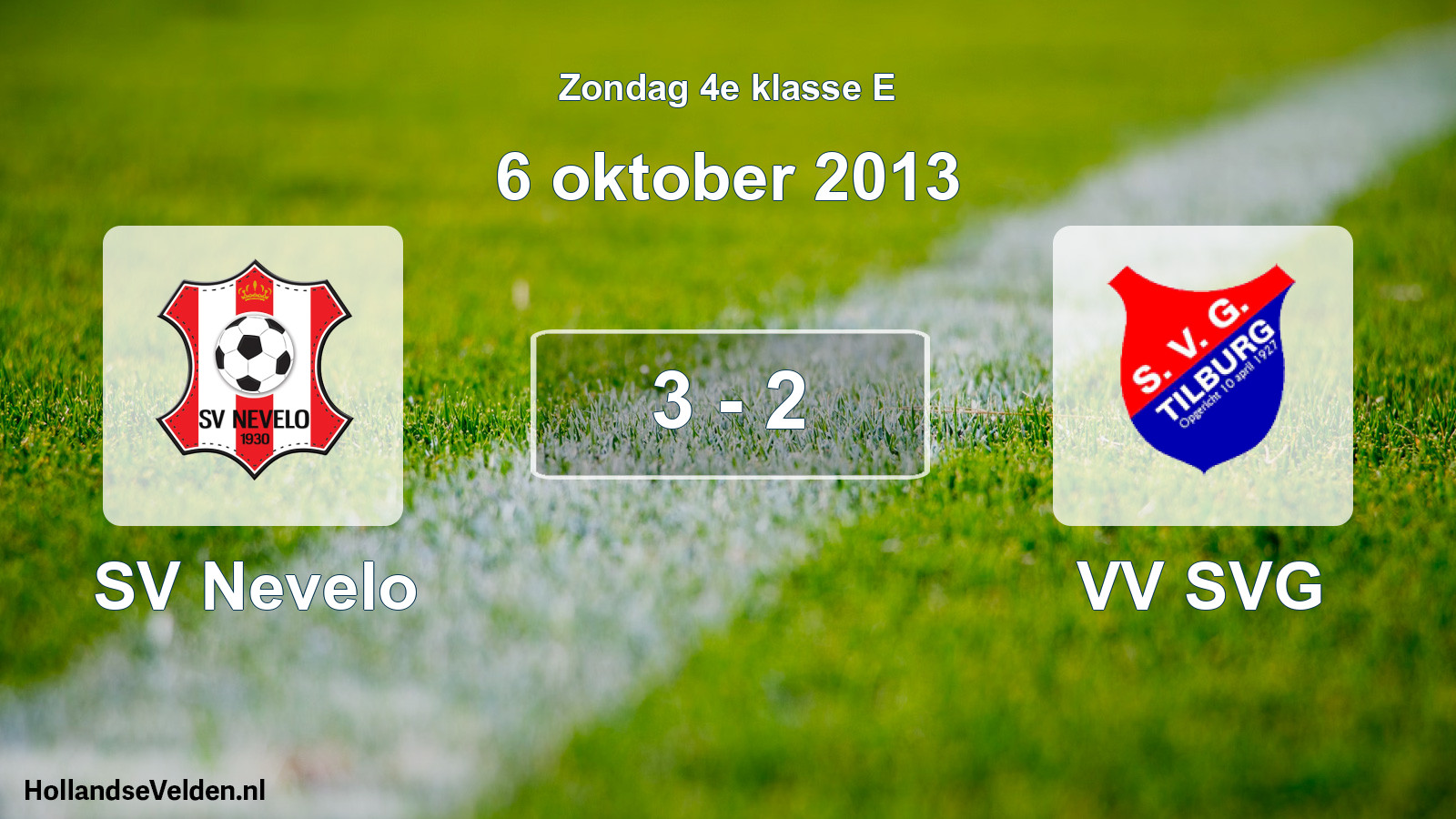 Total number of matches played: SV Nevelo - VV SVG 3 - 2 (6 October 2013)