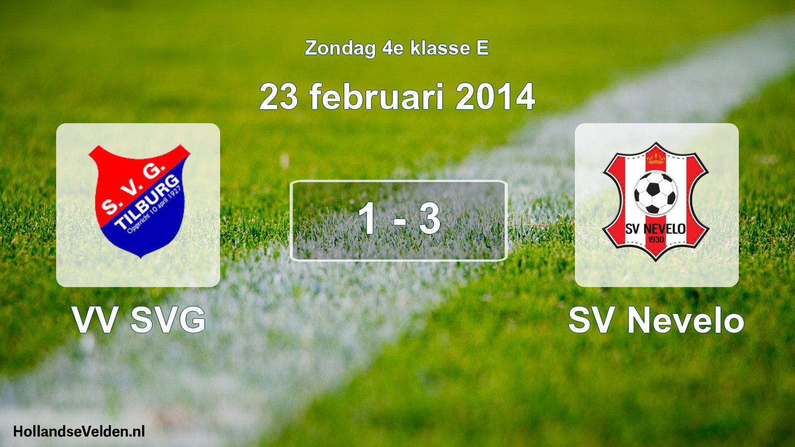 Total number of matches played: VV SVG - SV Nevelo 1 - 3 (23 February 2014)